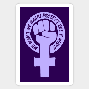 Feminist Fist - We won't go back. (lavender) Sticker